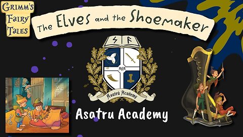 Asatru Academy: The Elves and the Shoemaker