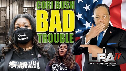 NASTY CORI BUSH IN BIG TROUBLE! | CULTURE WARS 1.30.24 6pm EST