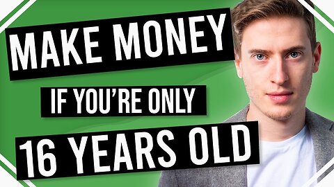 How to Make Money Online as a 16 Year Old - This really works!!