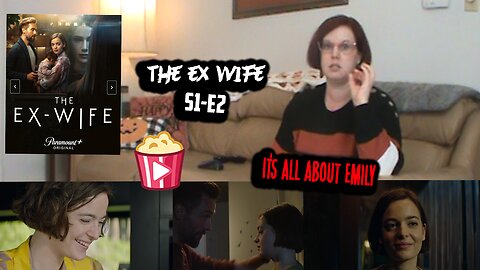 The Ex-Wife S1_E2 "Episode 2" REACTION