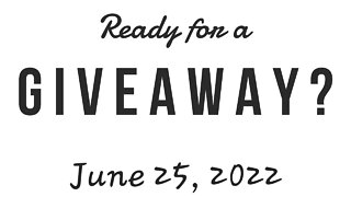 Giveaway Details June 2022