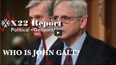 X22 [DS] Is About To Take Bait, FBI/DOJ Are N The Crosshairs, The End of An Empire. THX John Galt