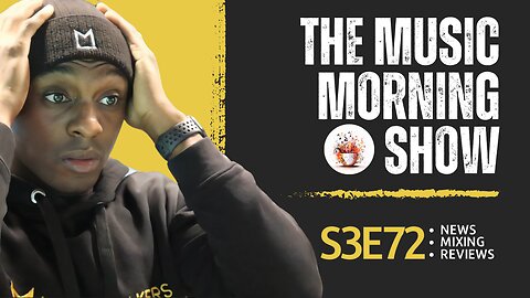 The Music Morning Show: Reviewing Your Music Live! - S3E72