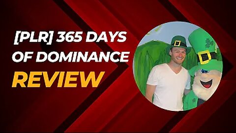 [PLR] 365 Days Of Dominance Review + 4 Bonuses To Make It Work FASTER!