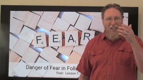 Lesson 1: Overcoming Fear as Followers of Jesus - Paralyzed by Fear