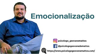 Distorção Cognitiva - Emocionalização : ENTENDA