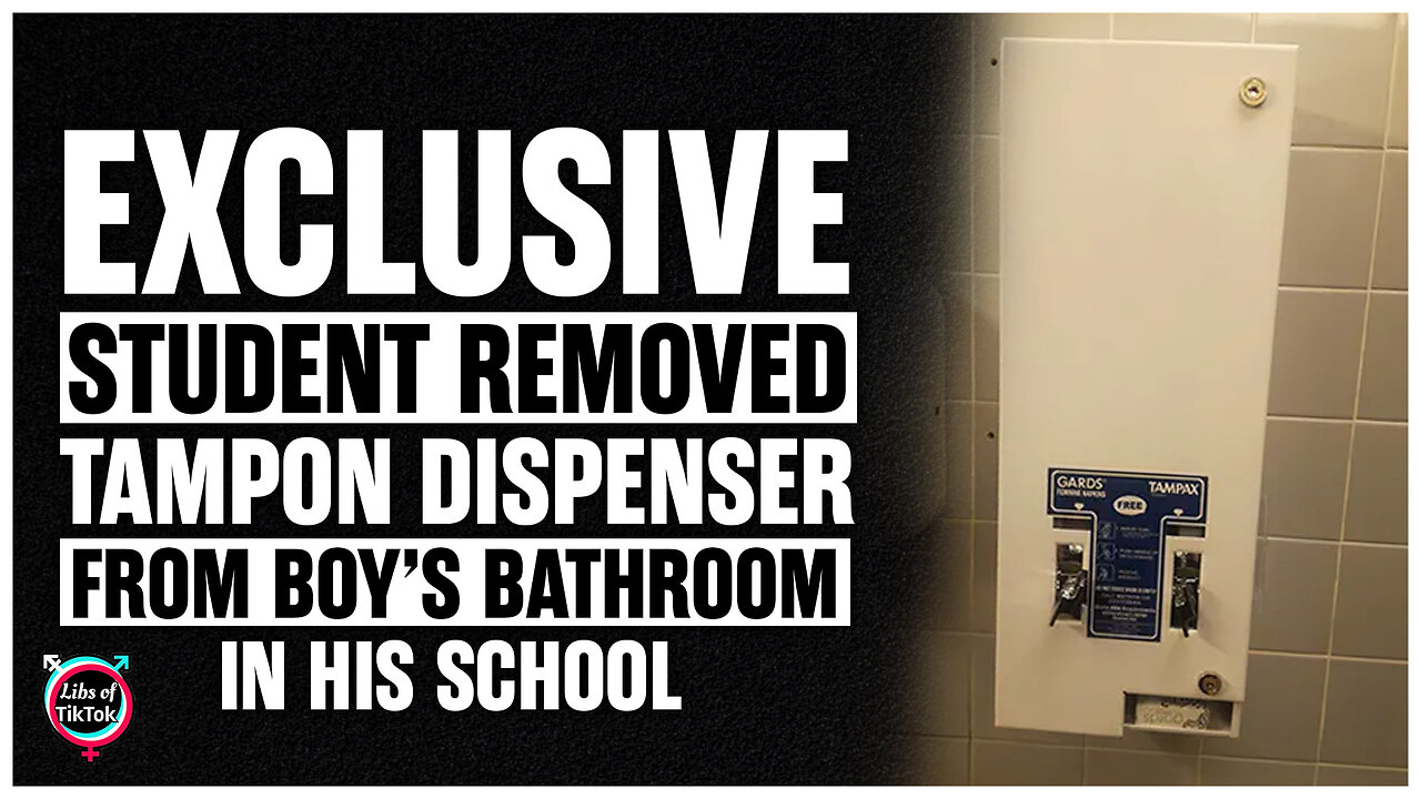 EXCLUSIVE: Student Removed Tampon Dispenser From Boy's Bathroom At His ...