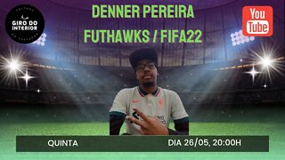 RESENHA GIRO DO INTERIOR AO VIVO #46 - FUTHAWKS ( @futhawks )