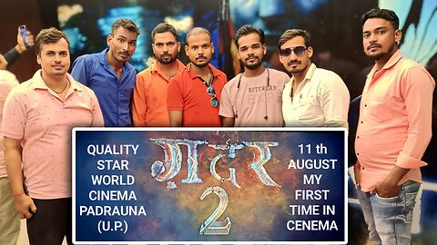 Gadar 2 | Vlog My First Time In Cinema Sunny deol