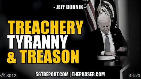 TREACHERY. TYRANNY. TREASON. -- Jeff Dornik