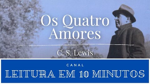 OS QUATRO AMORES - C.S.LEWIS