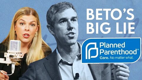 Beto Wants Unlimited Abortion, But Will Never Admit It | @Allie Beth Stuckey