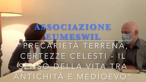 "Il senso della vita tra antichità e medioevo° - con Francesco Salvestrini