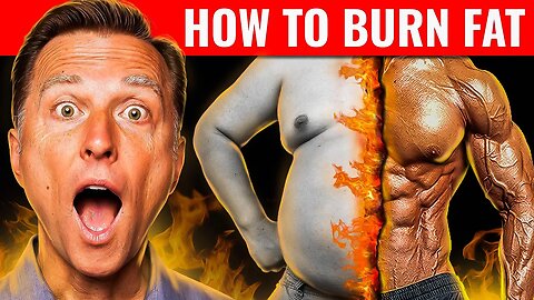 Burning Fat Made Easy: Tips and Tricks from Dr. Berg