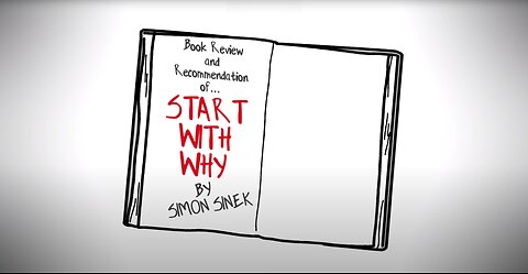 START WITH WHY BY SIMON SINEK | ANIMATED BOOK SUMMARY