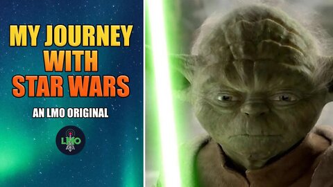 My Journey with Star Wars - Part 1 A Story of Love and Hate