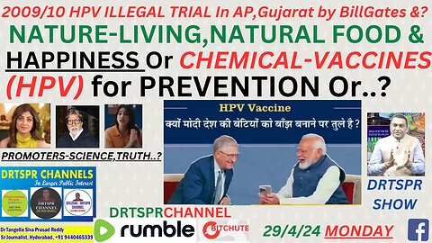 HPVACCINE#NATURELIVING-NATURALFOOD&HAPPINESS?INDIAOr#BILLGATES2DECIDE#PUBLICHEALTH?