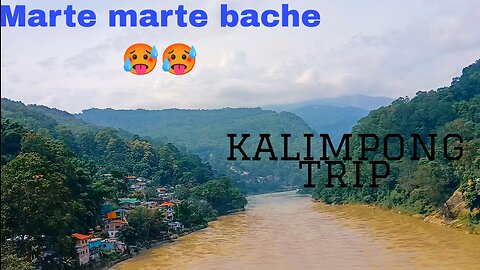 Bar bar bache bohot bura halat ho gaya 😢 sevoke to kalimpong trip part 2 😍😍⛰️