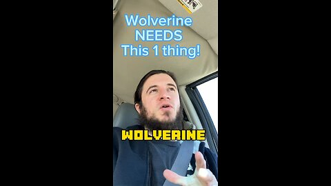 Wolverine game NEEDS this 1 THING!