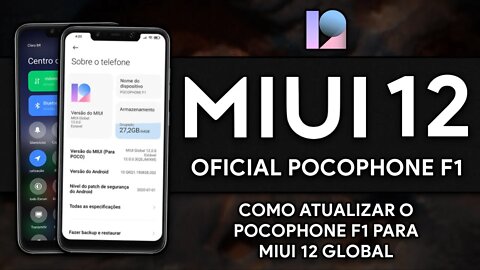 MIUI 12 OFICIAL PARA POCOPHONE F1! | Como Instalar e Review no Poco F1! | MIUI 12.0.0.3 Stable