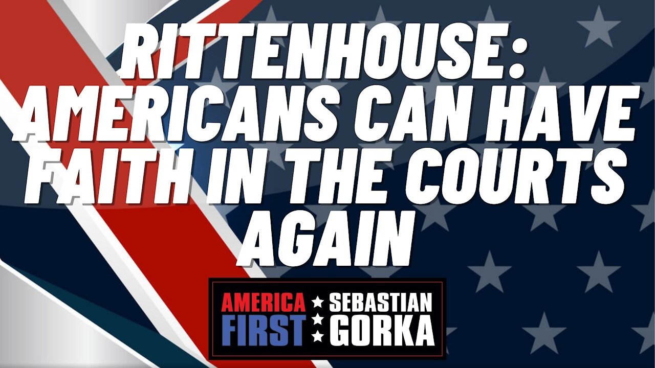 Rittenhouse: Americans can have faith in the courts again. Seb Gorka on ...