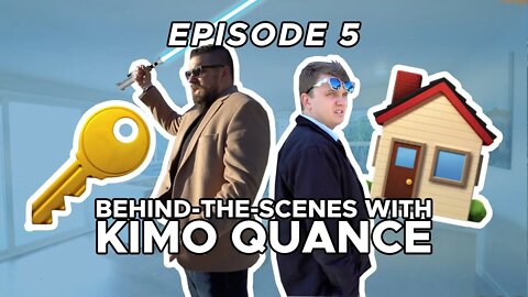 BEHIND-THE-SCENES with KIMO: EPISODE 5 | Kimo Quance