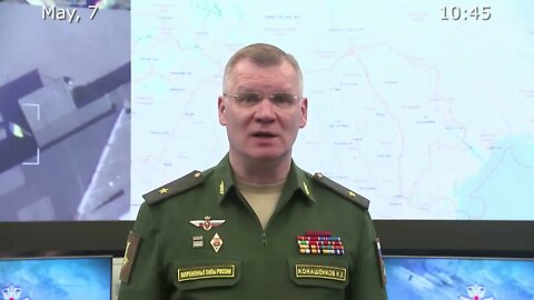 Russia's MoD May 7th Daily Special Military Operation Status Update!