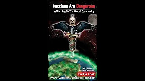 #90 THE DANGERS OF VACCINES - CURTIS COST