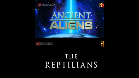 Ancient Aliens - The Reptilians