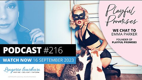 PODCAST #216 : Industry insiders Ep28 - Katie chats to Emma Parker, the founder of Playful Promises