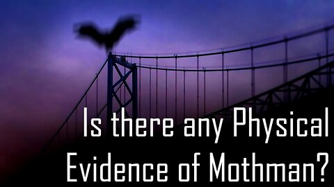 Is There Any Physical Evidence of Mothman? | Lon Strickler