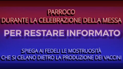 Parroco durante la Celebrazione dell Messa Spiega le Mostruosità dietro la Produzione dei Vaccini