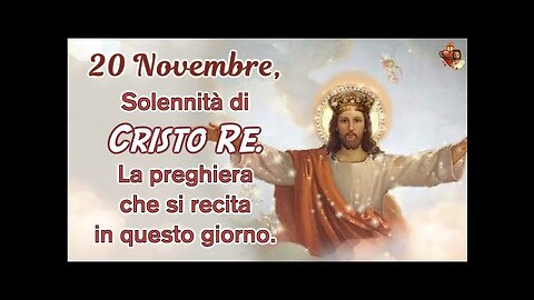 Solennità di Gesù Cristo Re dell'Universo.La preghiera che si recita in questo giorno. il vero messiah d'Israele nato a Betlemme in Giudea 2000 anni fa,morto sulla croce,risorto il 3 giorno per la nuova eterna alleanza