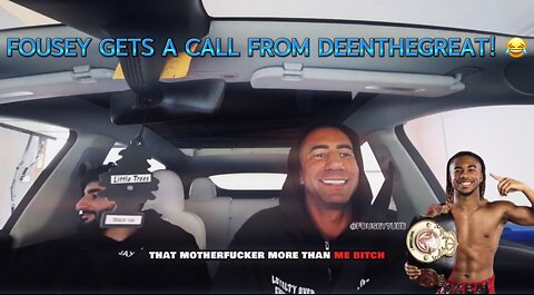 Fousey Gets A Call From DeenTheGreat