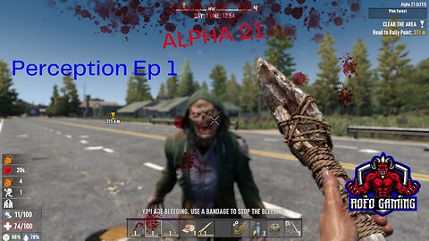 ALPHA 21! Perception Ep 1 7 Days to die