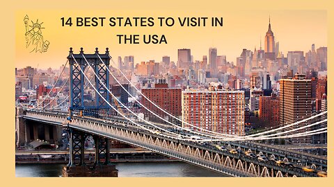 14 Best States to Visit in the USA - Travel Video