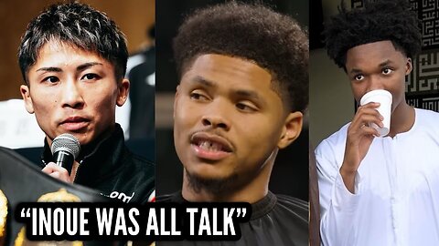 “HE NOT THAT” NAOYA INOUE AVOIDS MANDATORY AGAIN • SHAKUR STEVENSON EXCUSES, ABDULLAH HYPE