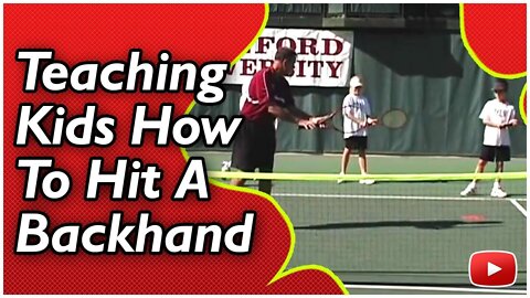 Teaching Kids How to Play Tennis - Backhand featuring Coach Dick Gould