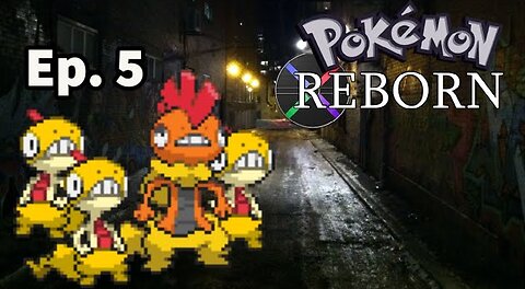 Let's play Pokémon reborn p.5