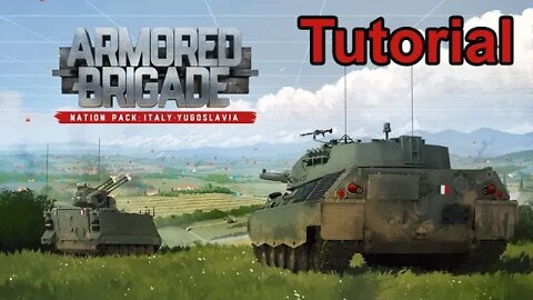 Armored Brigade - Quick Tutorial