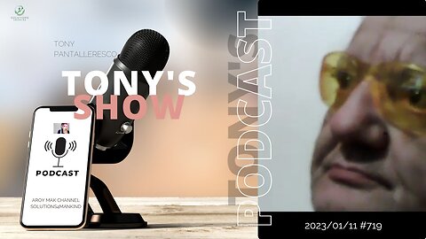 Tony Pantallenesco - Tony's Show on 2023/01/11 ep#719