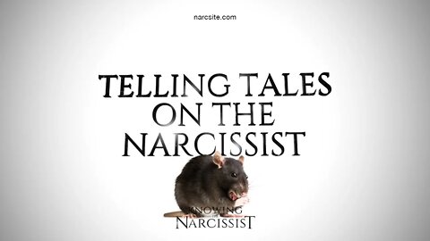 Telling Tales on the Narcissist