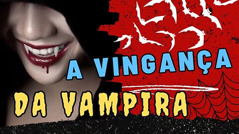 A Vingança da Vampira