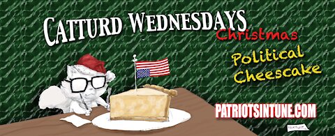 CATTURD WEDNESDAY! SCHIFF DOCTORED J6 TEXTS BETWEEN MARK MEADOWS AND JIM JORDAN #SHYSTERSCHIFF | MANCHIN KILLS $1.75T #BUILDBACKBROKE BILL | LET'S GO BRANDON! Political Cheesecake | Patriots In Tune Show | Ep. #510 12/15/2021