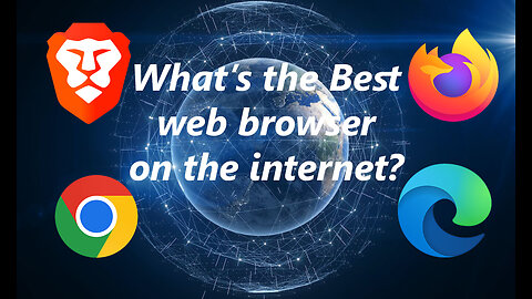 What's the best web browser on the internet?