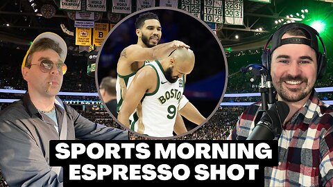 Boston Celtics Still Have 0% Chance of Winning NBA Title | Sports Morning Espresso Shot