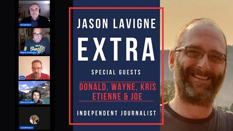 Jason Lavigne Extra - Special Guests - Donald, Wayne, Kris, Etienne & Joe