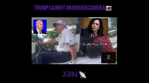 TRUMP CAUGHT ON HIDDEN CAMERA 📸