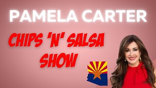 ChipsNSalsaShow.com | Arizona House Candidate | Pamela Carter