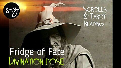 Divination dose 🔮 Fridge of Fate, Feeling & Frequncies- New Chapter